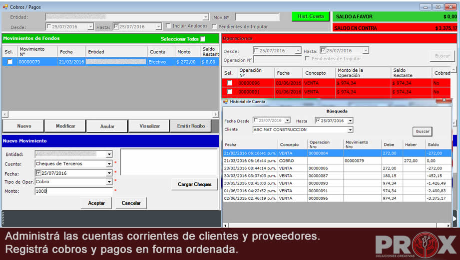 Administrá las cuentas corrientes de clientes y proveedores. Registrá cobros y pagos en forma ordenada.